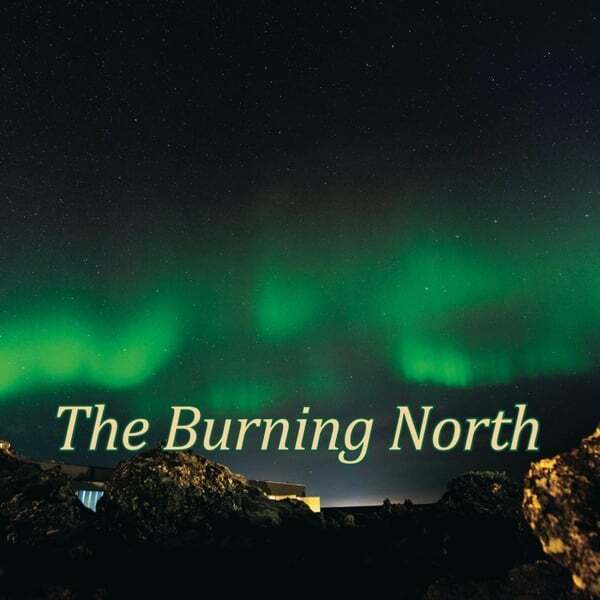 Cover art for The Burning North